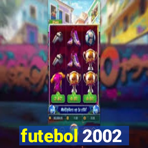 futebol 2002